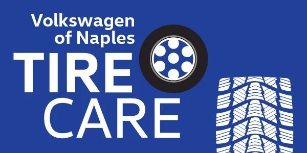 VW of Naples Tire Care